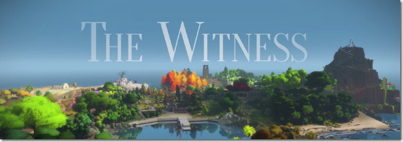 The Witness スマホゲームレビュー